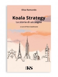 Koala Strategy - La storia di un sogno - Print A